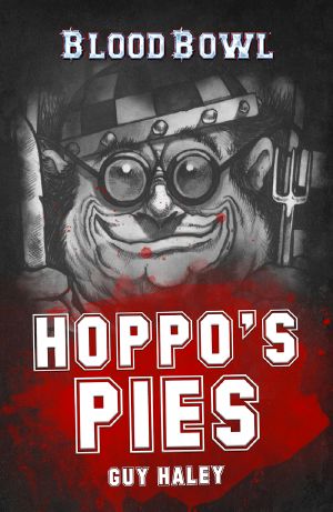 [Blood Bowl 01] • Hoppo's Pies